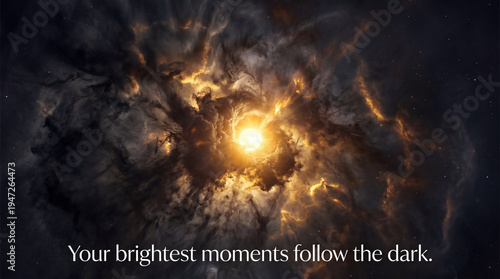 Brilliant golden star being born inside a dark cosmic nebula, featuring a typography quote about finding light and growth after dark times.