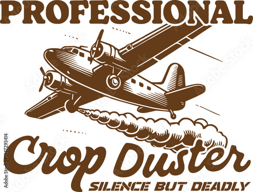 Professional Crop Duster Silence but Deadly SVG