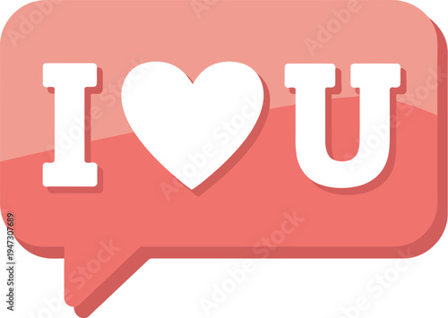 I Love You Speech Bubble with Heart Icon message communication