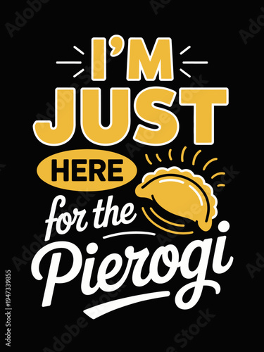 A playful typographic design celebrates pierogi, featuring bold text with a minimalistic color scheme.
