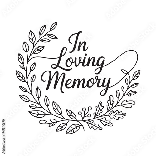 A delicate floral wreath encircles the phrase in loving memory
