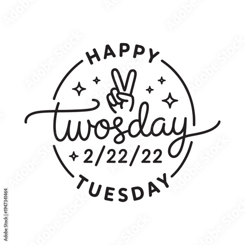 Hand drawn illustration proclaiming happy twosday with a date and stars