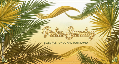 Palm Sunday celebration with green palm leaves and golden blessings