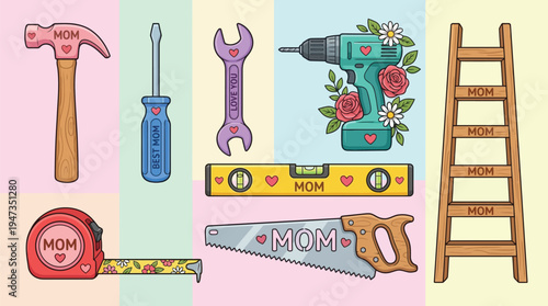 Assorted hand tools decorated with hearts and flowers celebrate Mother's Day in a colorful, segmented illustration.