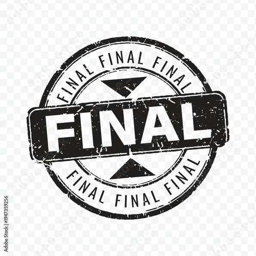 Vintage black circular grunge rubber stamp featuring final text for ultimate completion and official result marking