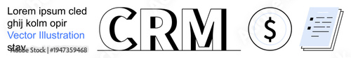 Customer relationship management, financial analysis, business tools, productivity, professional services, data organization. CRM text, dollar circle and document icon. Customer relationship