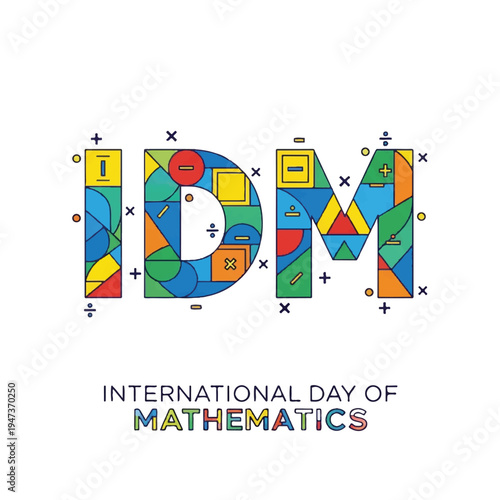 Colorful geometric illustration celebrating International Day of Mathematics and mathematical creativity.