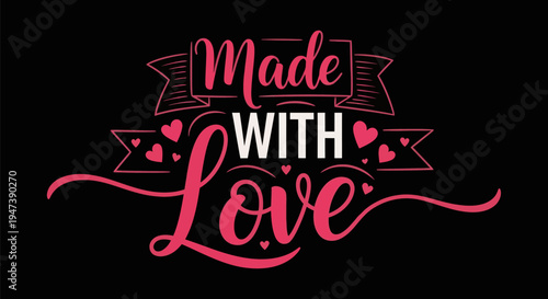 Made with love decorative text design