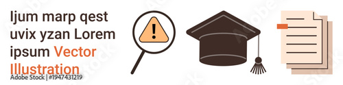 Education, academic goals, research, student success, warning signs, documentation. A magnifying glass with a warning icon, graduation cap and documents. Education and academic goals concept