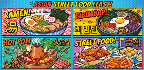 A vibrant pop art illustration showcasing a delicious and diverse Asian street food feast, featuring popular dishes like ramen, bibimbap, and spicy hot pot