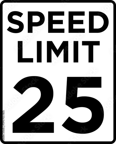 Speed limit 25 mph traffic sign