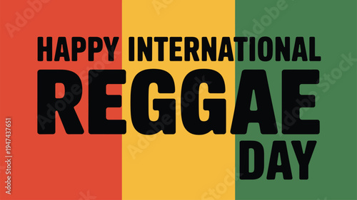 Happy International Reggae Day text on rasta flag colors