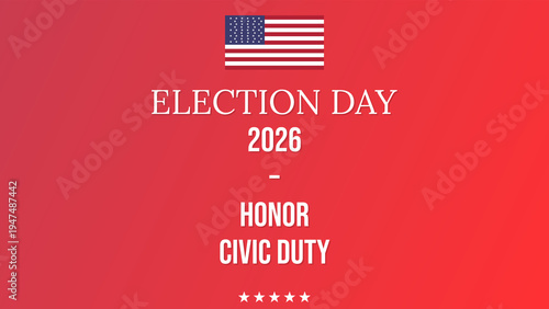 Fotografie Election Day 2026 Honor Civic Duty