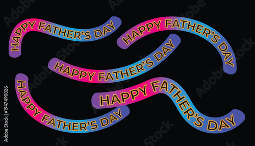 Happy Fathers Day text ribbons gradient colors greeting
