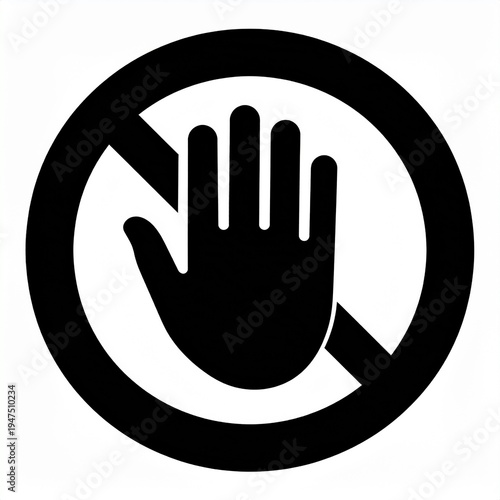 Black stop hand symbol in a circle with a diagonal line, indicating prohibition or do not touch.