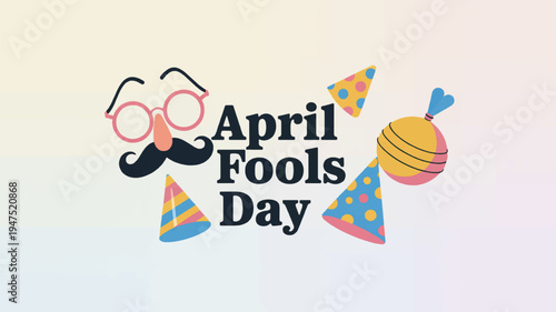 April fools' day celebration with colorful party hats and humorous facial hair