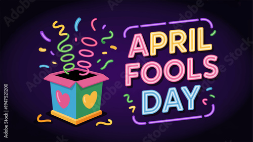 Colorful april fools day illustration with neon sign and confetti pop box
