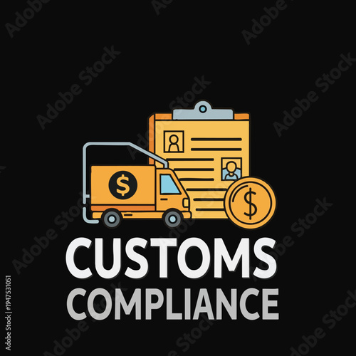 Truck, document, and coins symbolize customs compliance and financial transactions