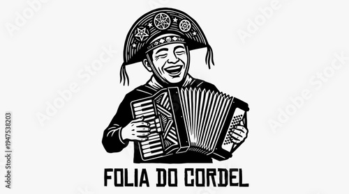 Brazilian Nordeste Woodcut Style Illustration of a Smiling Musician Playing Accordion, Cordel Literature Art with Folia do Cordel Text