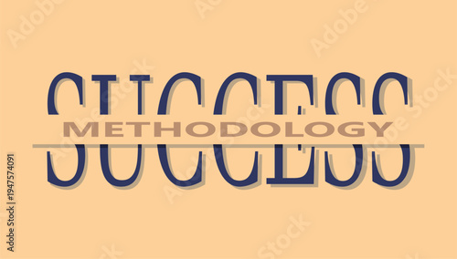 Process managing strategy. Influence of methodology on success. Scales of cause and effect. Business concept.