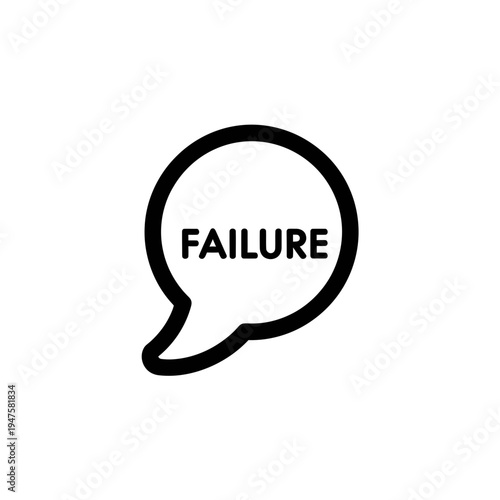 Speech Bubble with the Word Failure vector illustration