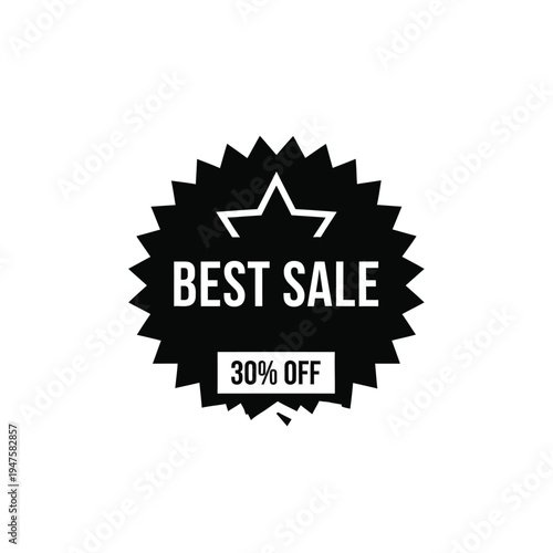 A stark black starburst shaped label boldly proclaims a best sale promotion alongside a 30 discount offer high quality professional detailed modern elegant stylish clean