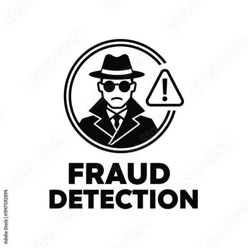 A black and white graphic depicts a suspicious character in a fedora and sunglasses alongside a warning sign and the words fraud detection high quality professional