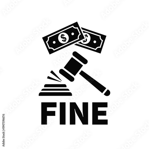This graphic depicts a gavel striking down onto the word fine with two stacks of money floating above it high quality professional detailed modern