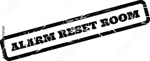 Grungy rubber stamp icon with Alarm Reset Room text, useful for safety instructions or specific location designation elements