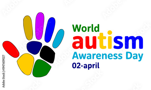 World Autism Awareness Day Banner with Colorful Handprint on White Background, Celebrating Neurodiversity, Inclusion, and Autism Acceptance on April 2nd