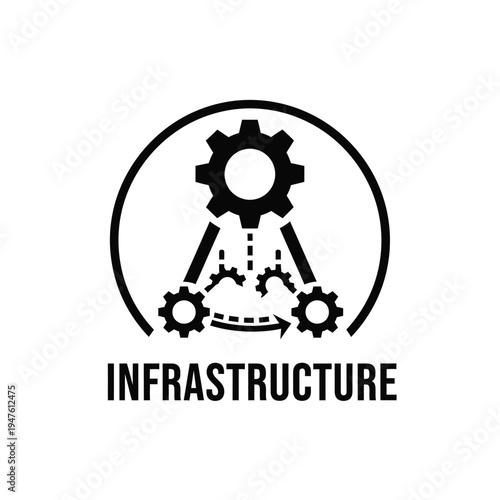 A minimalist black and white graphic depicts interconnected gears within a circle accompanied by the word infrastructure below high quality professional detailed modern elegant stylish clean