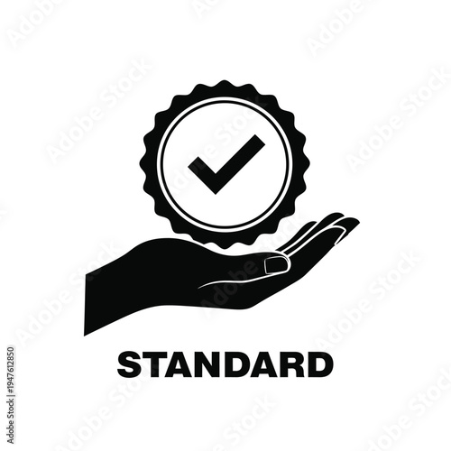 A black and white illustration shows a hand presenting a badge with a checkmark signifying quality or standard approval high quality professional detailed modern elegant stylish