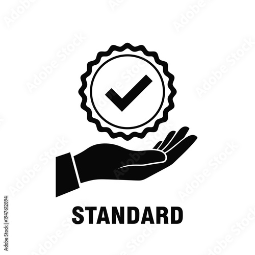 A black and white illustration depicts a hand presenting a badge with a checkmark symbolizing quality and a standard approval high quality professional detailed modern elegant