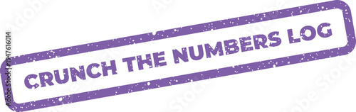 Foto Rectangular grunge stamp with crunch the numbers log text for tracking financial