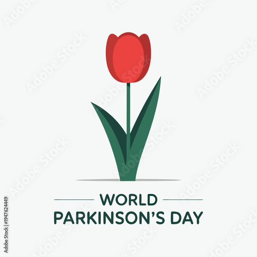 A vibrant red tulip flower blooms above text commemorating world parkinson s day high quality