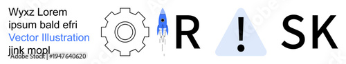 Business management, decision-making, entrepreneurship, innovation, problem-solving, risk assessment. Gear and rocket with alert symbol in word Risk. Risk management and business management concept