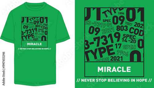 Green t-shirt design with inspirational typography and 'MIRACLE' text