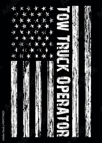  American Flag Design For Tow Truck Operator With Distressed Text.