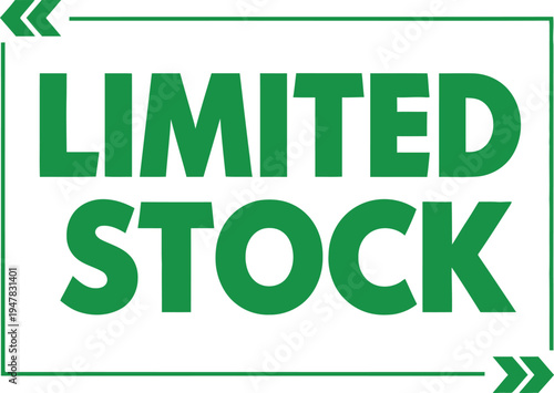Limited Stock Green Badge with Decorative Quotes