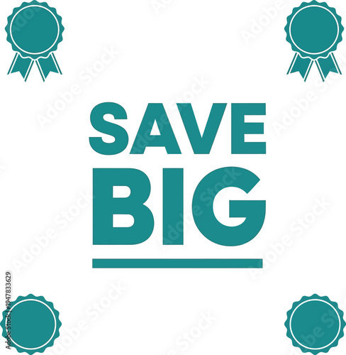 Save Big Promotional Vector Badge Set