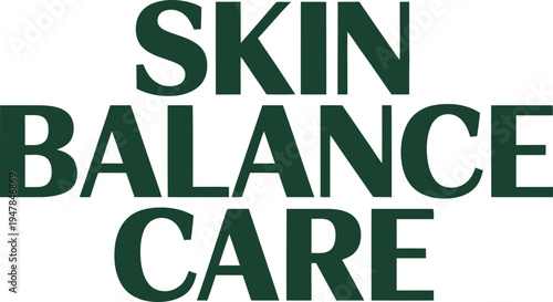 Skin Balance Care Typography Vector Graphic