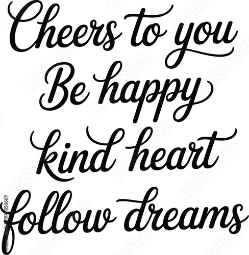 Motivational Cheers and Dreams Quotes