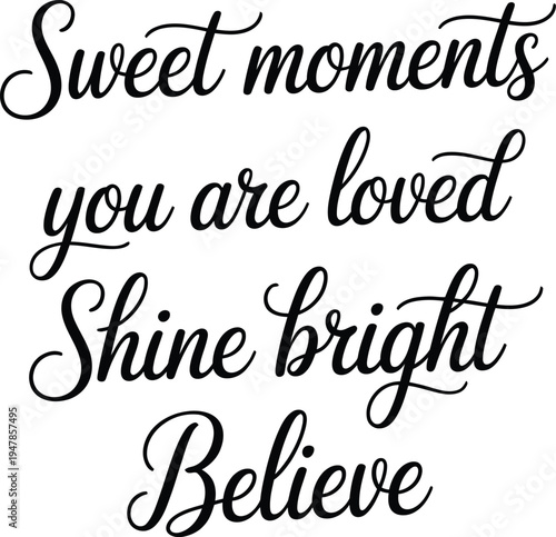 Sweet Moments Motivational Quotes Set