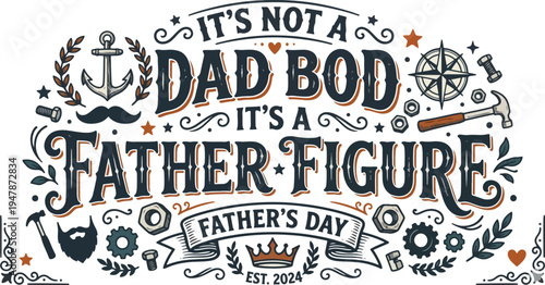 It's Not A Dad Bod It's A Father Figure SVG, Hand Drawn Vintage Father's Day Design, Retro Dad Shirt PNG for Sublimation, Funny Dad Quote Cut File for Cricut, Gift for New Dad 2026, Father Figure Bann