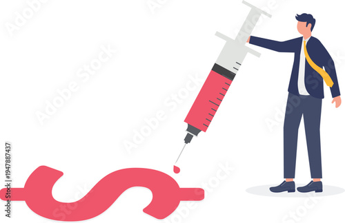 Professional man using a medical syringe to inject red liquid into a dollar sign symbolizing economic stimulus and recovery