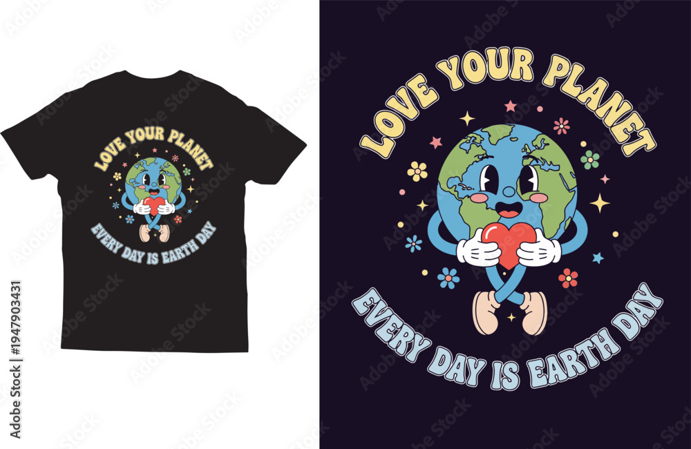 Fototapeta premium Love your planet every day is Earth Day t‑shirt design