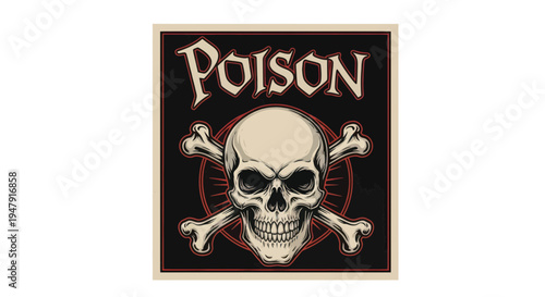 Skull and Crossbones Poison Sign