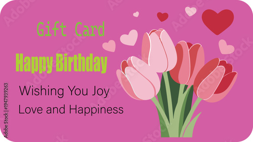 Birthday gift card with tulip flowers hearts happy birthday greeting floral celebration voucher template romantic festive design illustration