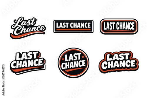 Last chance bold typography sticker design