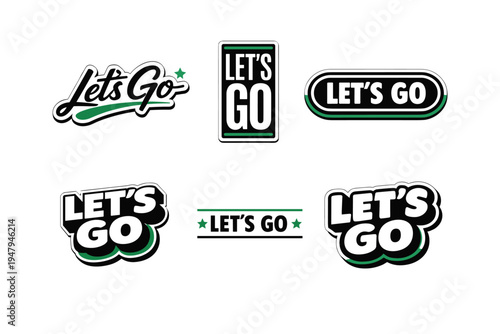 Let's go motivational typography sticker design